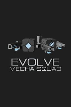 Evolve: Mecha Squad