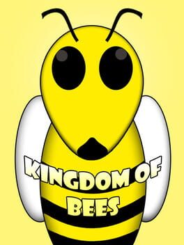 Kingdom of Bees