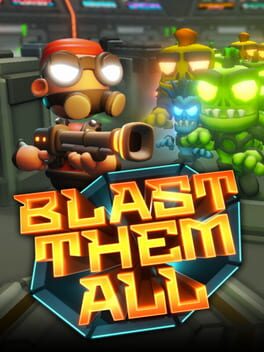 Blast Them All