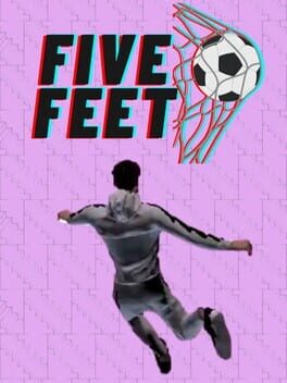 Five Feet