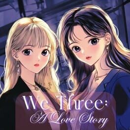 We Three: A Love Story