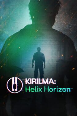 Kirilma: Helix Horizon