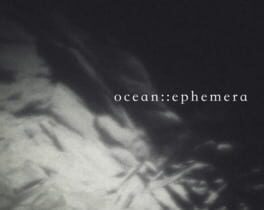 Ocean::Ephemera
