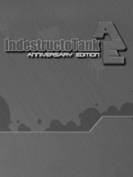 Indestructotank Anniversary Edition