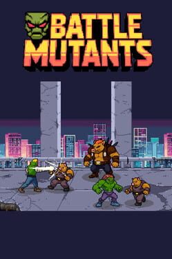 Battle Mutants