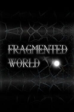 Fragmented World