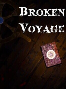 Broken Voyage