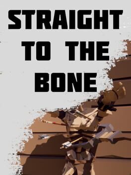 Straight to the Bone