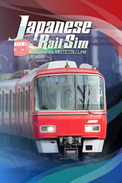 Japanese Rail Sim: Operating the Meitetsu Line