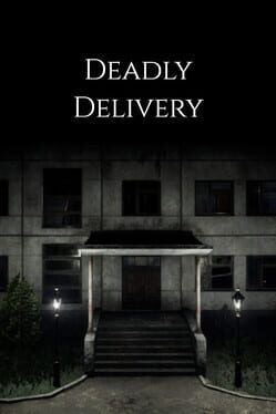 Deadly Delivery