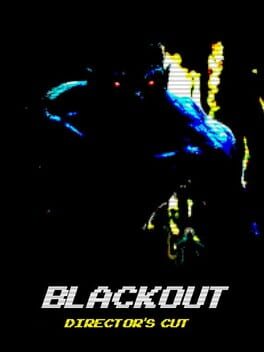 Blackout: Director's Cut