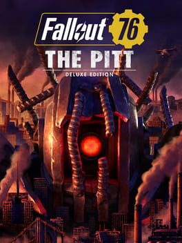 Fallout 76: The Pitt - Deluxe Edition