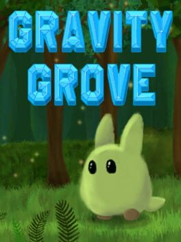 Gravity Grove