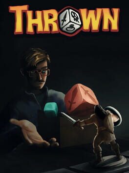 Thrown