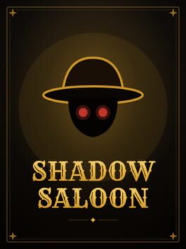 Shadow Saloon