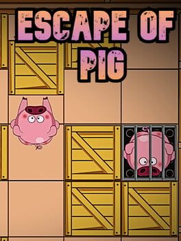 Escape of Pig