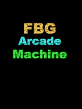 FBG Arcade Machine
