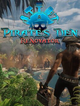 Pirate's Den Renovator