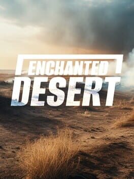 Enchanted Desert