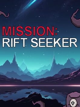 Mission: Rift Seeker