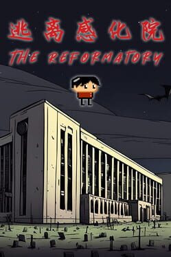 The Reformatory