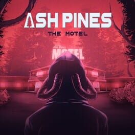 Ash Pines: The Motel