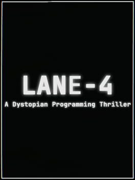 Lane-4: A dystopian Programming Thriller