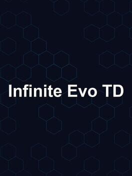 Infinite Evo TD