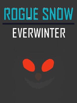 Rogue Snow: Everwinter