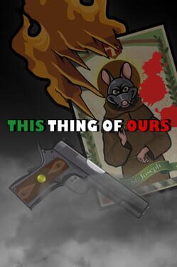 This Thing of Ours