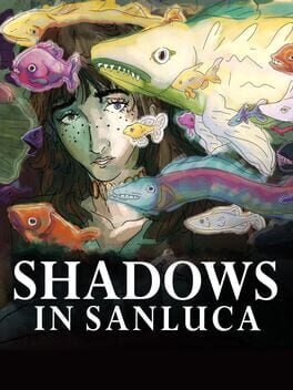 Shadows In Sanluca