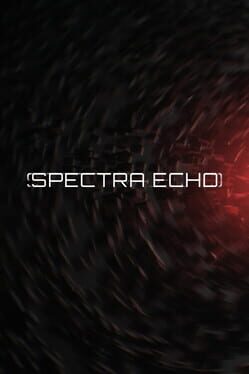 Spectra Echo VR