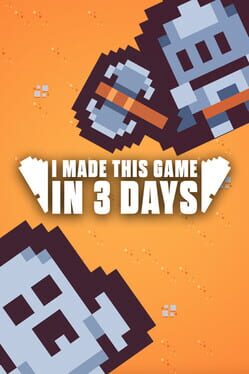 I Made this Game in 3 Days