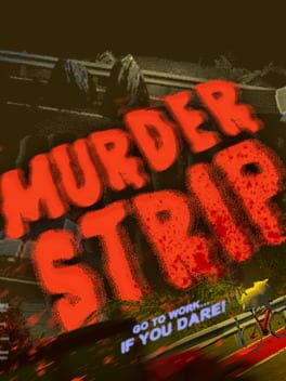 Murder Strip