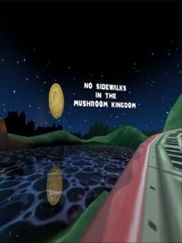 No Sidewalks in the Mushroom Kingdom