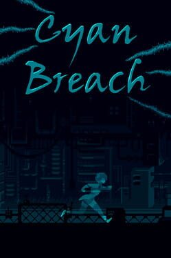 Cyan Breach
