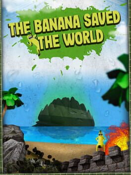 The Banana Saved the World