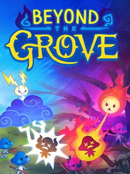 Beyond the Grove