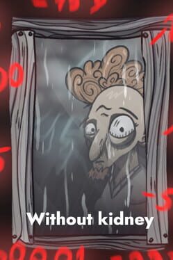 Without kidney