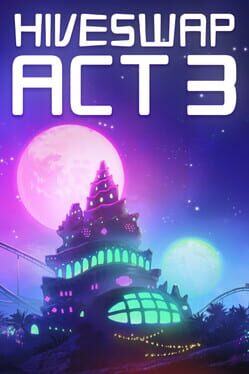 Hiveswap: Act 3