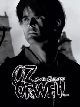 Oz Orwell and the Exorcist