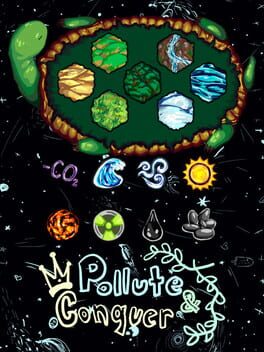 Pollute & Conquer