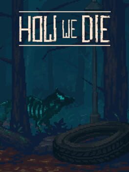 How We Die
