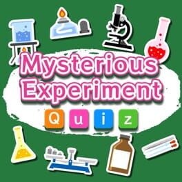 Mysterious Experiment Quiz