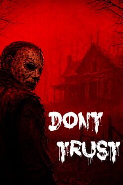 Don’t Trust