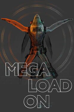 Mega Load On
