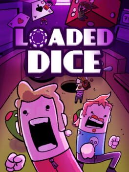 Loaded Dice