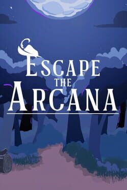 Escape the Arcana