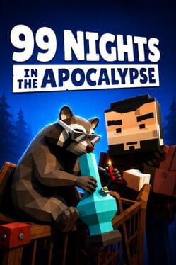99 Nights In The Apocalypse
