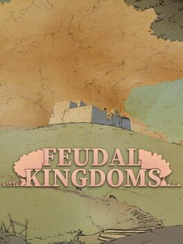 Feudal Kingdoms